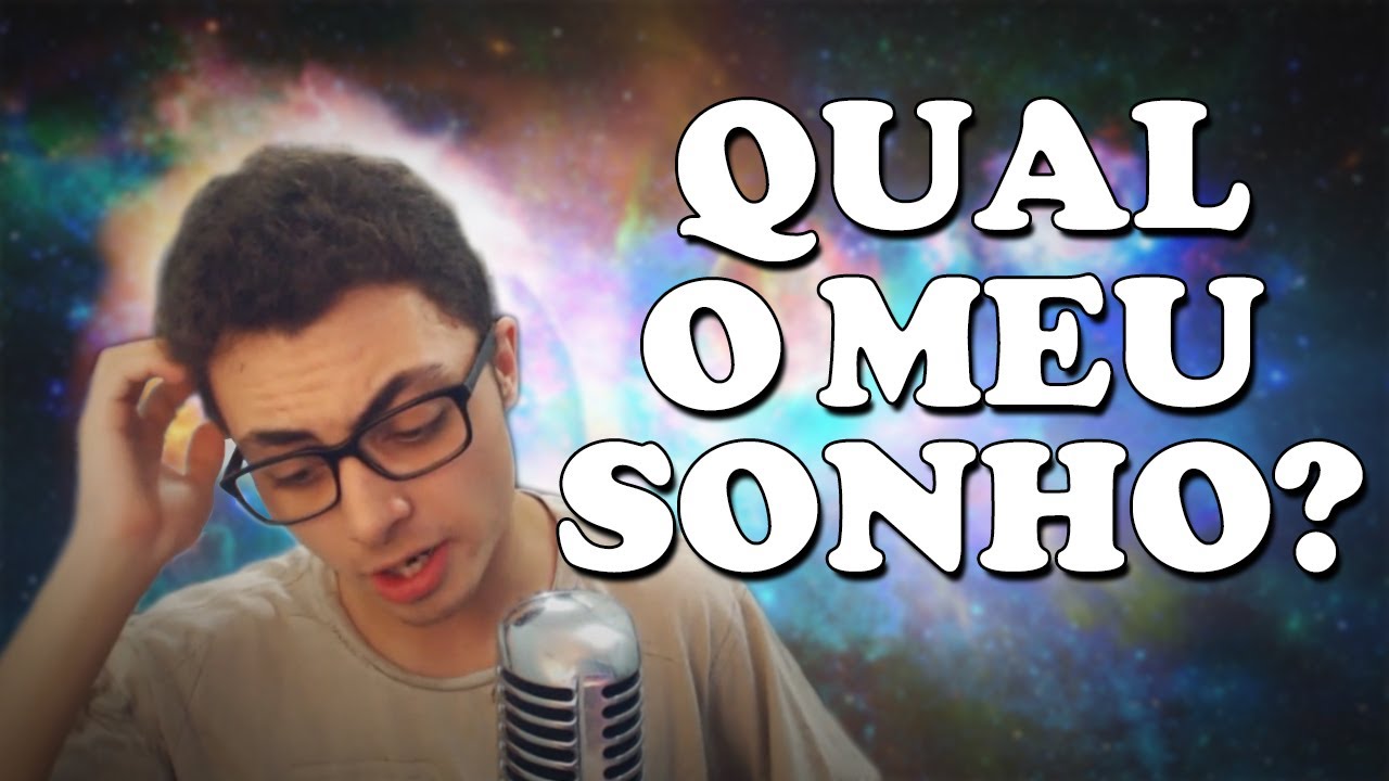 O meu Sonho... 🎥 Edi&ccedil;&otilde;es Aleat&oacute;rias #5