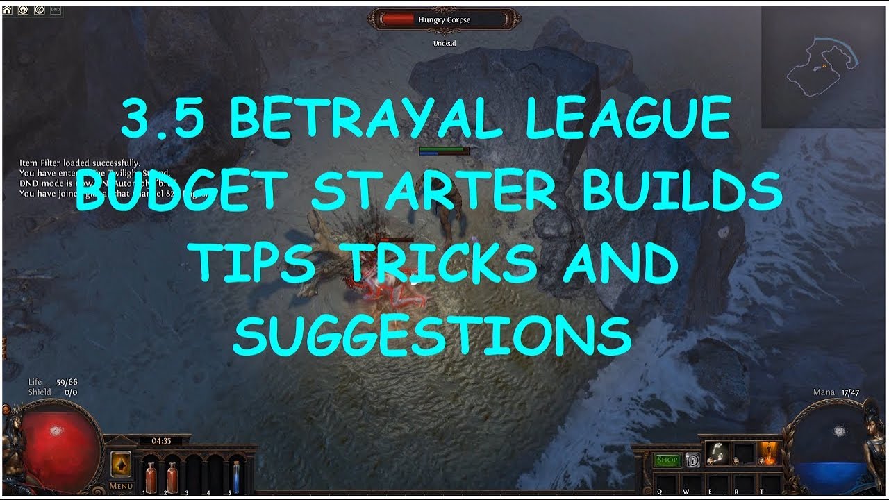 [Path of Exile 3.5 Betrayal] League Starter Builds: Tips, Tricks, and Suggestions | Demi ' Splains