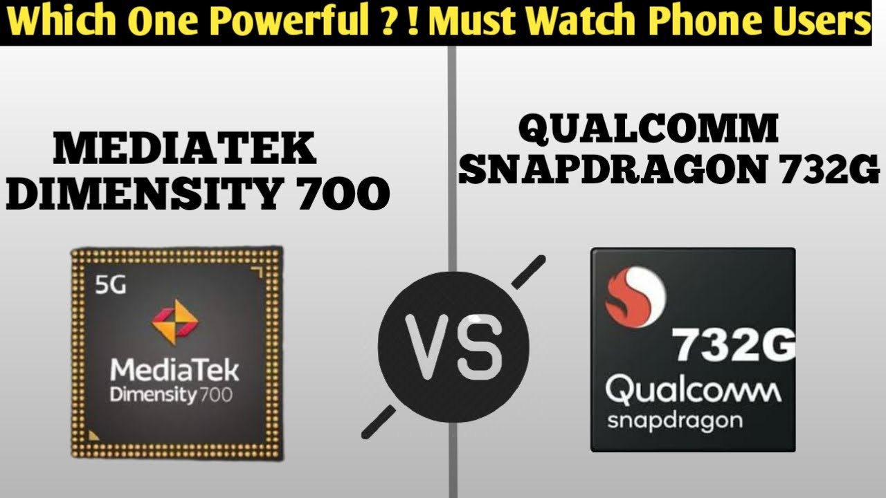 Mediatek Dimensity 700 Vs Qalcomm Snapdragon 732G ! Deep Comparison which is better ?