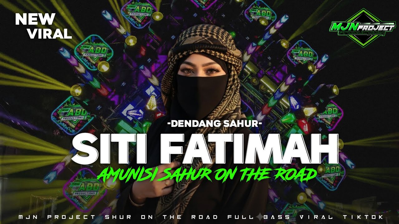 DJ SITI FATIMAH DENDANG SAHUR STYLE PARTY VIRAL TIKTOK COCOK BUAT CEK SOUND‼️