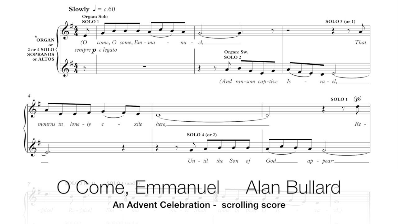 Alan Bullard: O Come, Emmanuel (scrolling score)