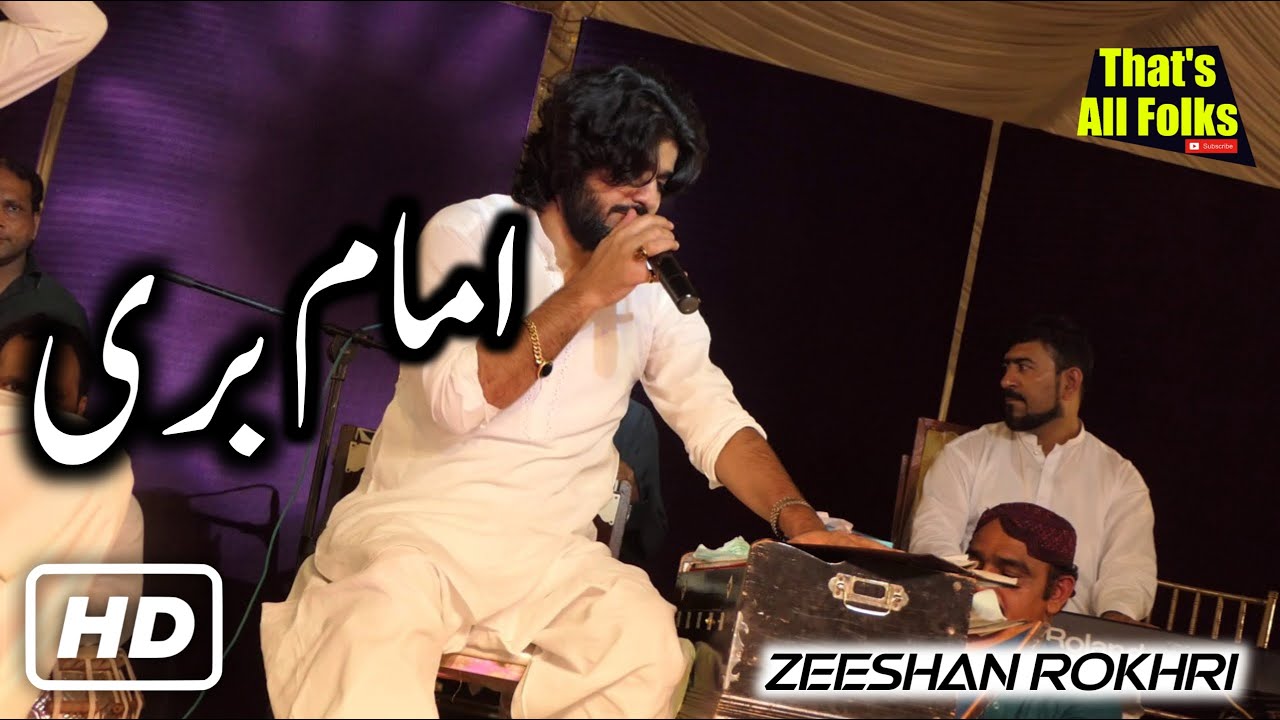 Bari Bari Imam Bari Zeeshan khan Rokhri Latest Saraiki & Punjabi Songs 2020