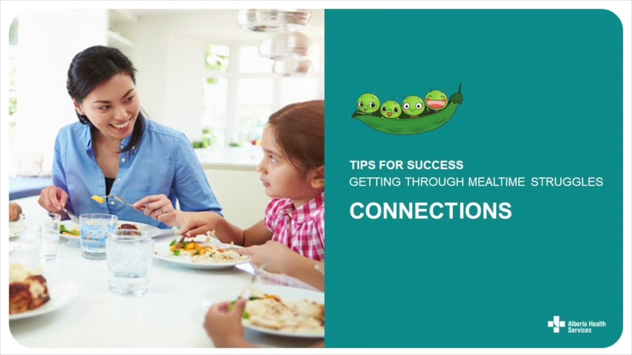Connections | Tips for Success - Getting Through Mealtime Struggles