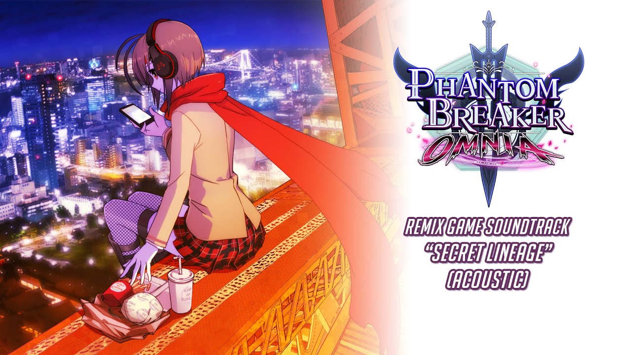 Bonus // Secret Lineage (Acoustic) - Phantom Breaker: Omnia (Official Video Game Soundtrack)