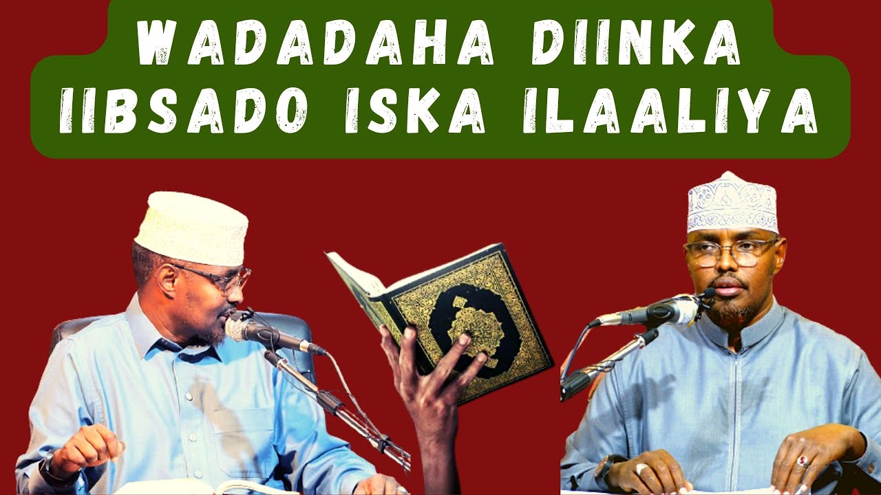 Wadadaha Diinka Iibsado Iska Ilaaliya Sh Xassaan Abu Salmaan