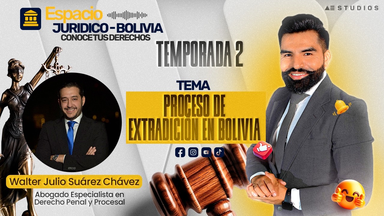 Espacio Jurídico Bolivia | T2 E8 | Walter Julio Suárez Chávez