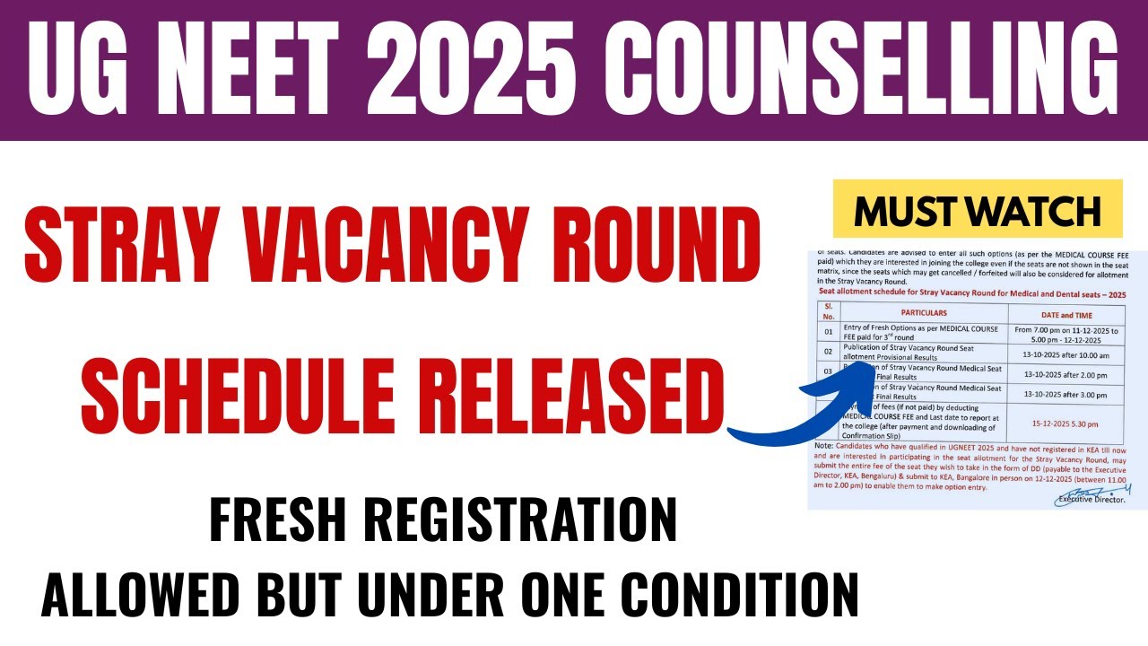 KEA NEET 2025 | Stray Vacancy Round Schedule 2025 | Fresh Registration Allowed? | NEET 2025 Update