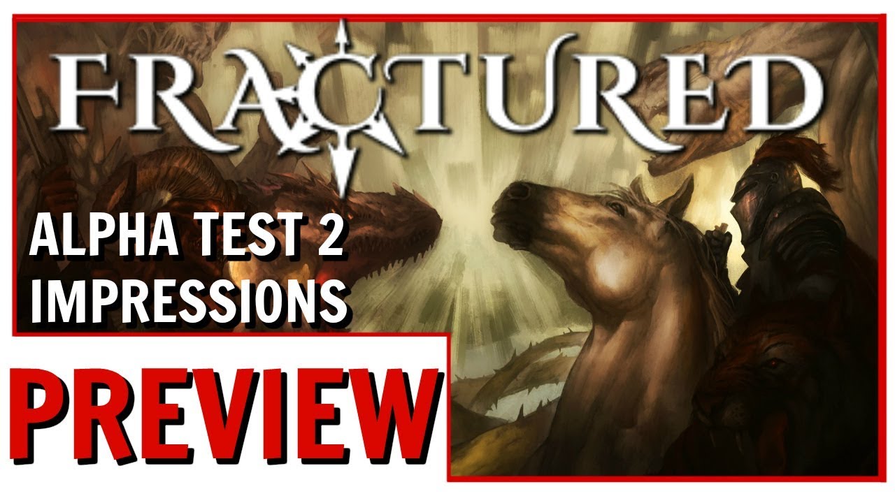 Fractured MMORPG Alpha Gameplay Impressions