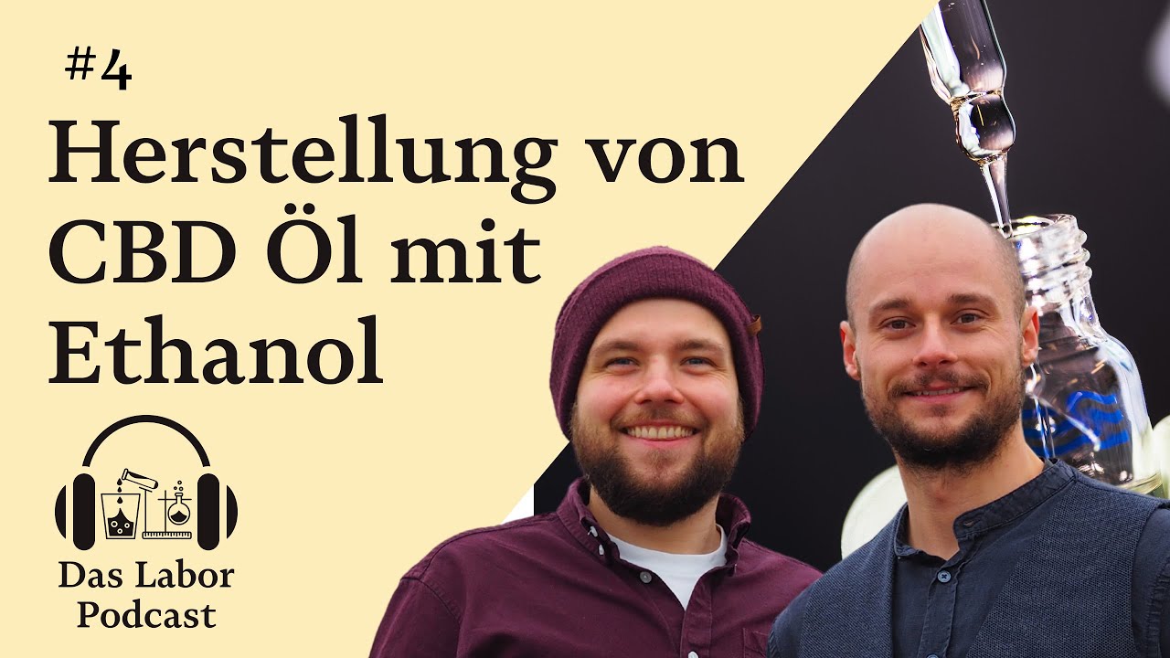 #4 Herstellung von CBD Öl durch Ethanolextraktion