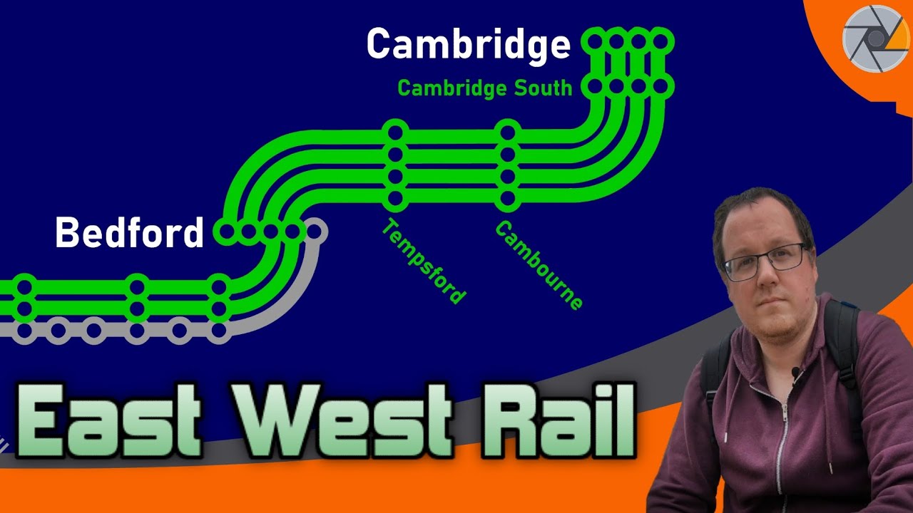 East West Rail - Bedford to Cambridge