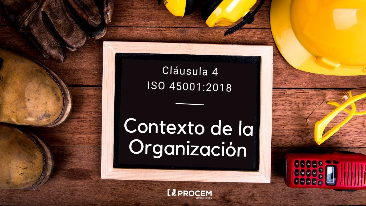 Clausula 4 - ISO 45001:2018