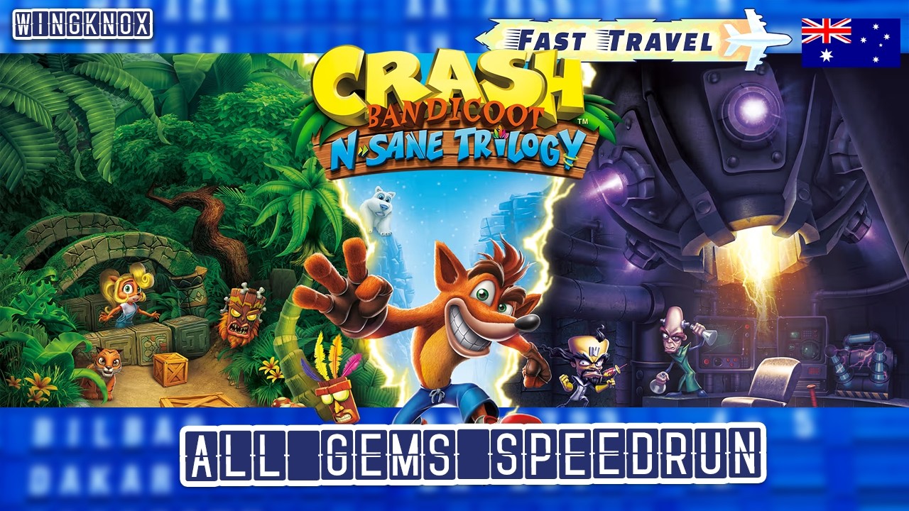 Crash Bandicoot: N. Sane Trilogy - Fast Travel - GDQ Hotfix Speedruns