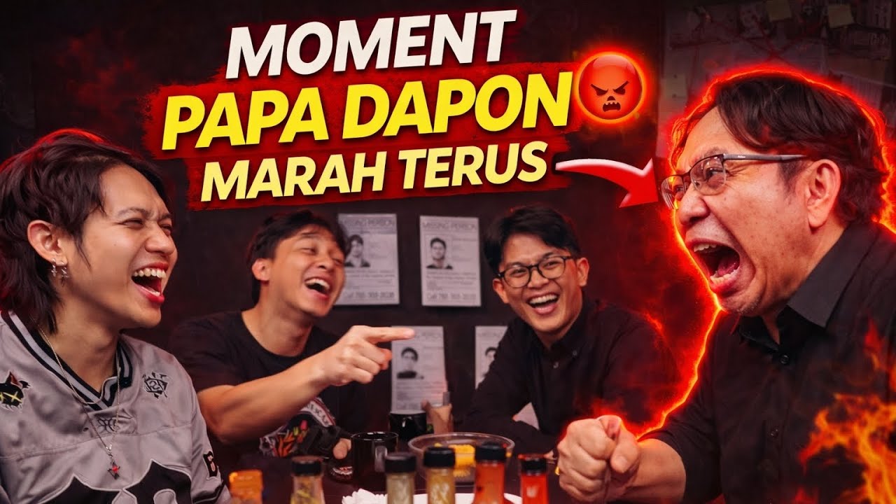 MOMENT PAPA DAPON MARAH TERUS | Part 3