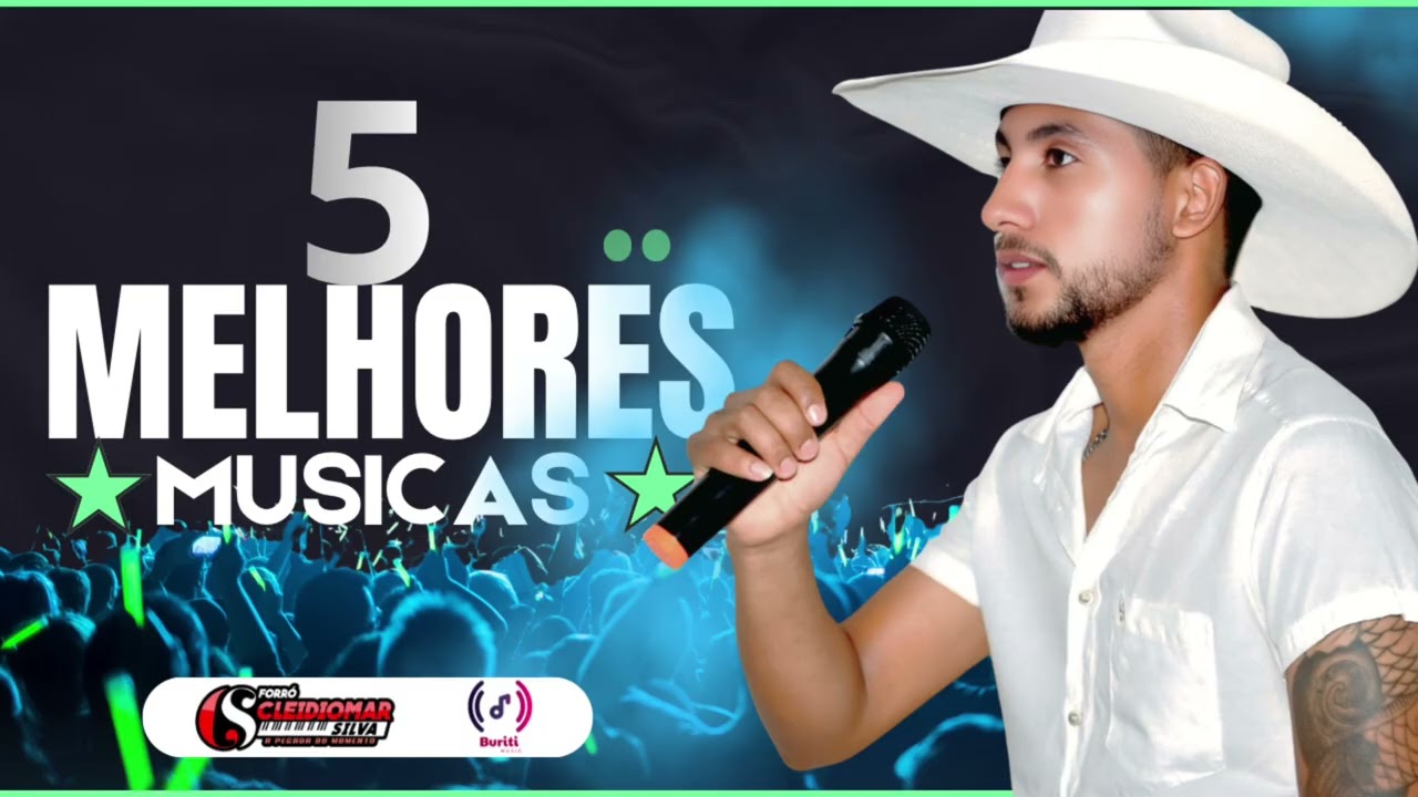 Forró Cleidiomar Silva - 5 MELHORES MÚSICAS 