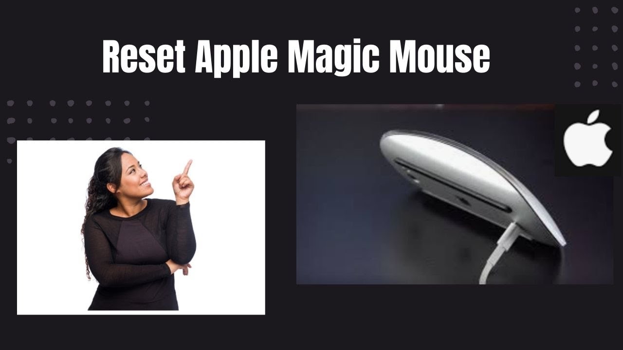 How to Reset Apple Magic Mouse