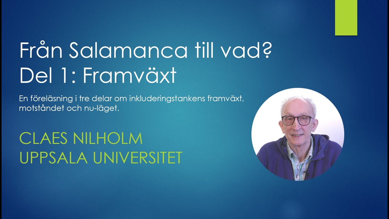 Claes Nilholm föreläser: Från Salamanca till vad? Del 1: Framväxt