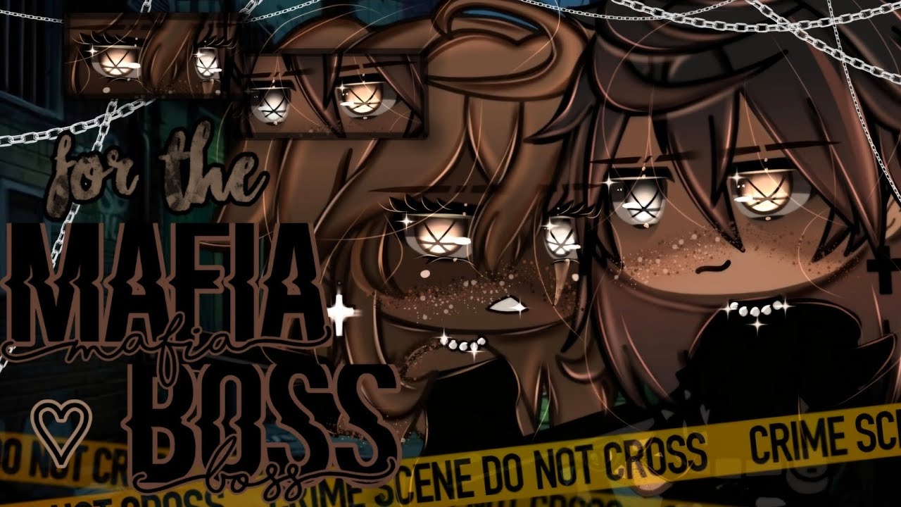 ♡For the Mafia Boss♡|•|Gacha Life|•|GLMM|•|LeRose♡