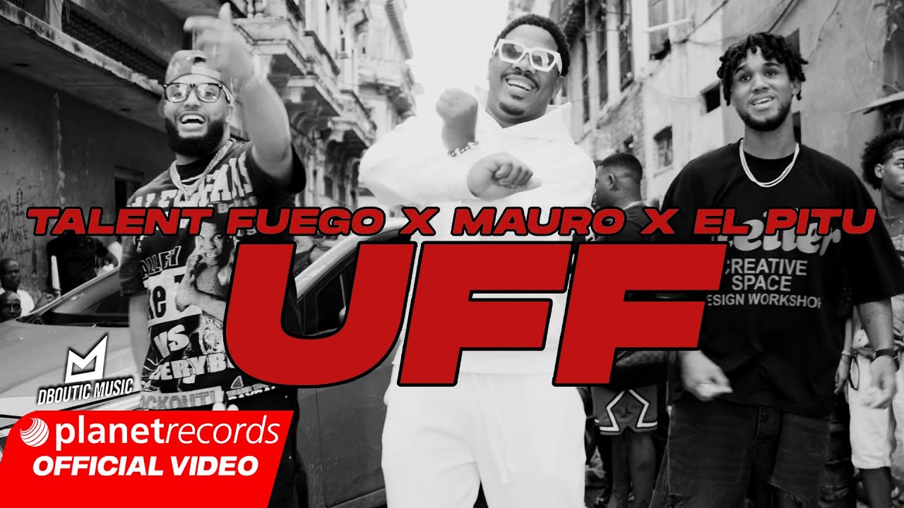 TALENT FUEGO ❌ MAURO Y EL PITU ❌ MICHEL BOUTIC - UFF [Official Video] #Repaton