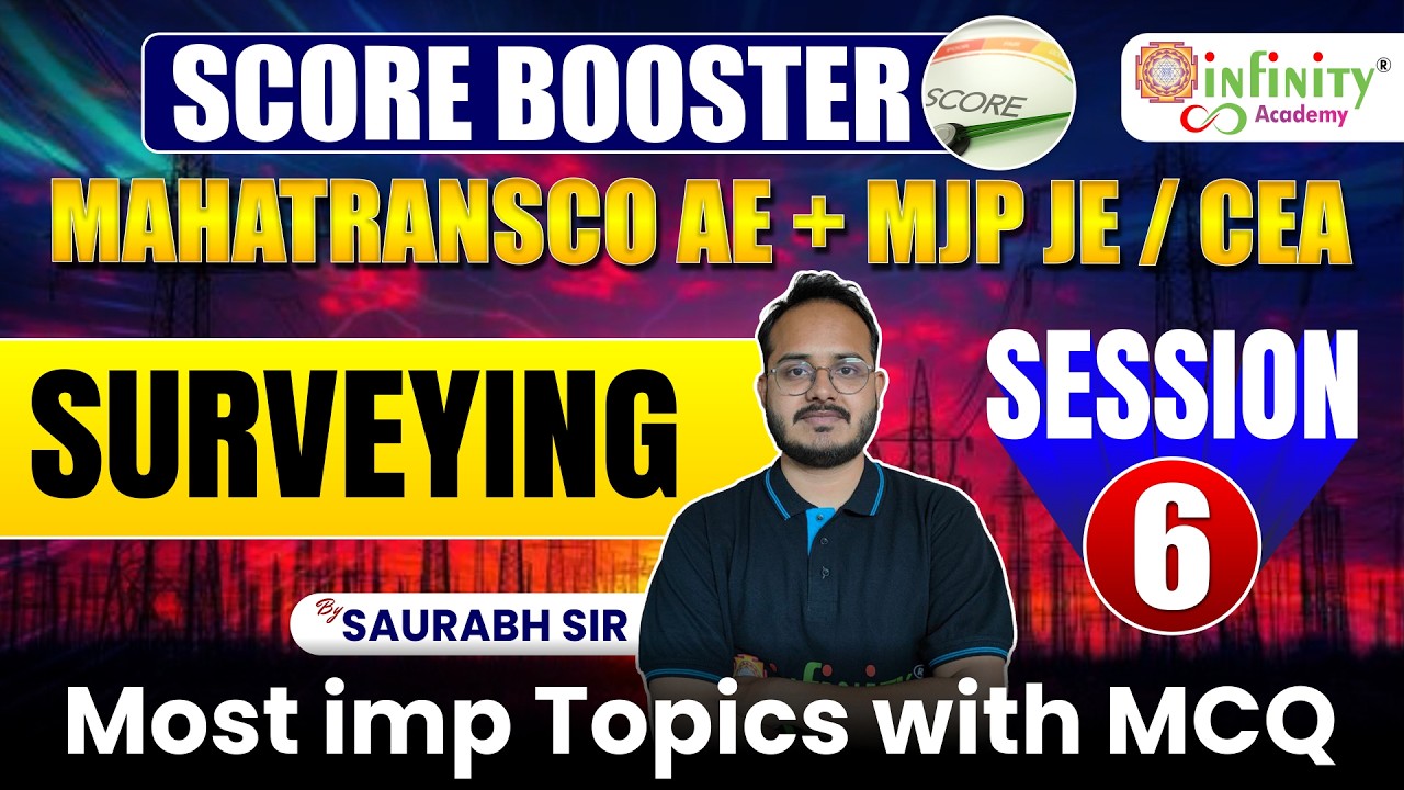 Score Booster | Surveying Session 6 | MAHATRANSCO AE + MJP JE / CEA | Most Important Topics with MCQ