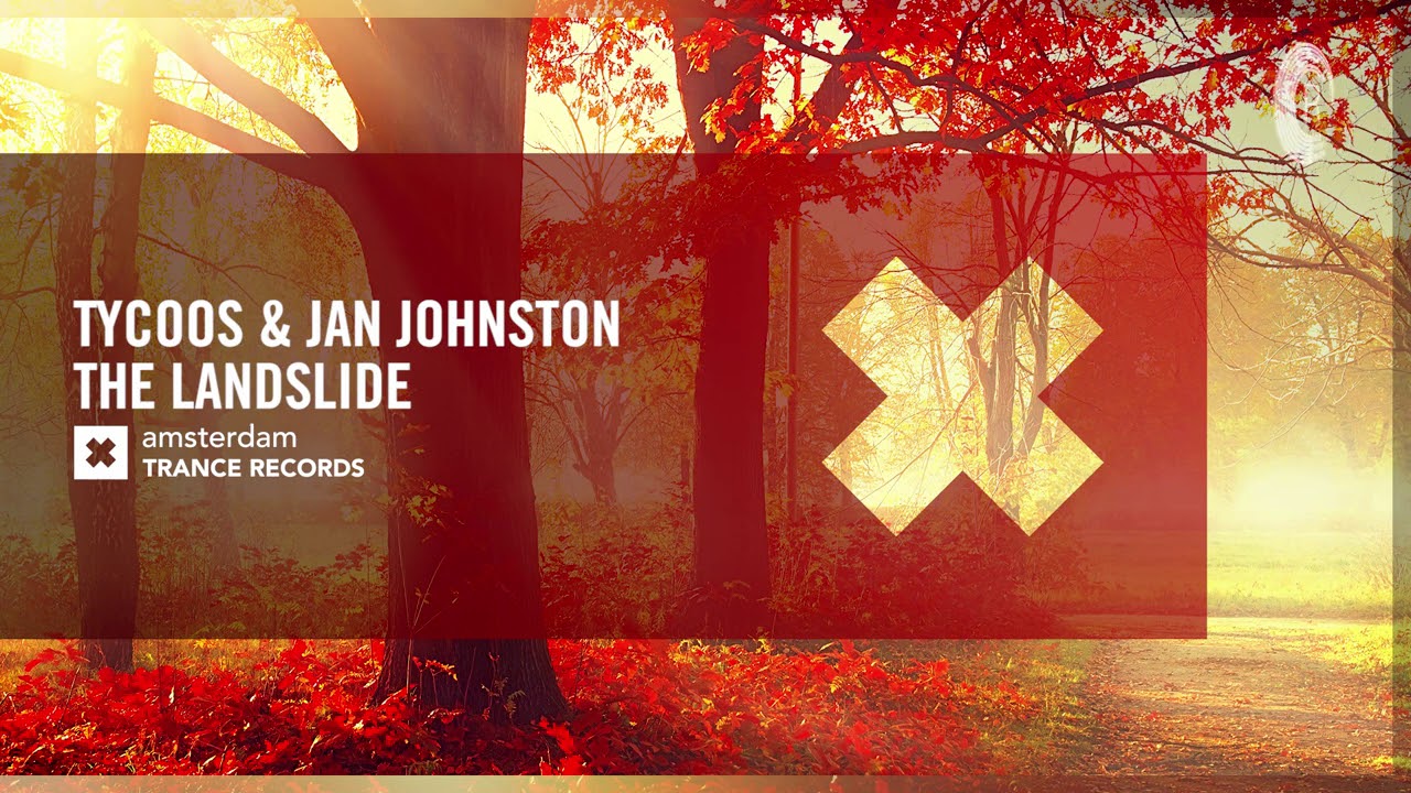 Tycoos & Jan Johnston - The Landslide [Amsterdam Trance] Extended