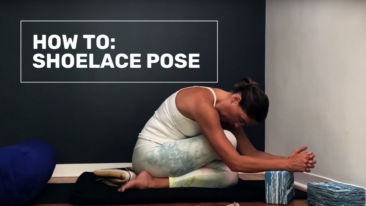 How to Do Yin Yoga Shoelace Pose