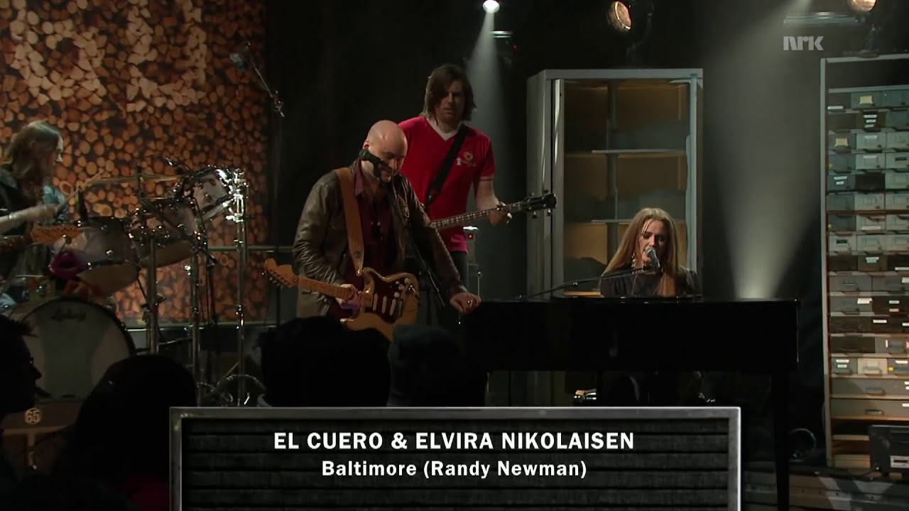 EL CUERO & Elvira Nikolaisen - Baltimore (Randy Newman) live at Trygdekontoret / NRK