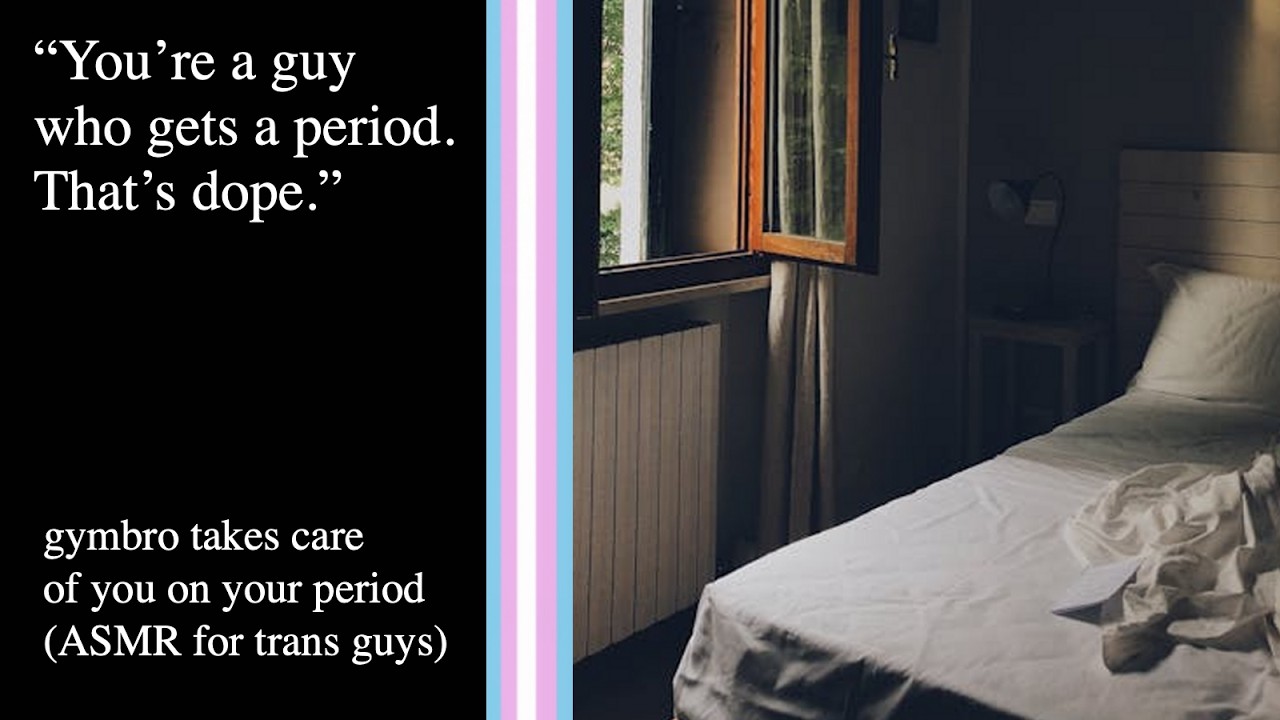 dude bro tries helping you on your period - trans guy comfort ASMR  [M4TM] [M4M] 🏳️‍⚧️