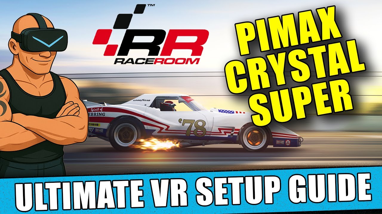 ЛУЧШИЕ настройки Pimax Crystal Super для Raceroom в 2025 году