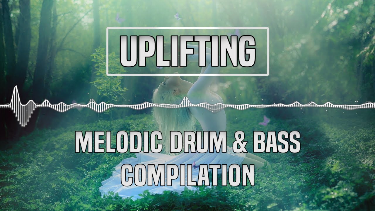 [Uplifting] Melodic Drum & Bass Compilation (Part 1) | 1 Hour