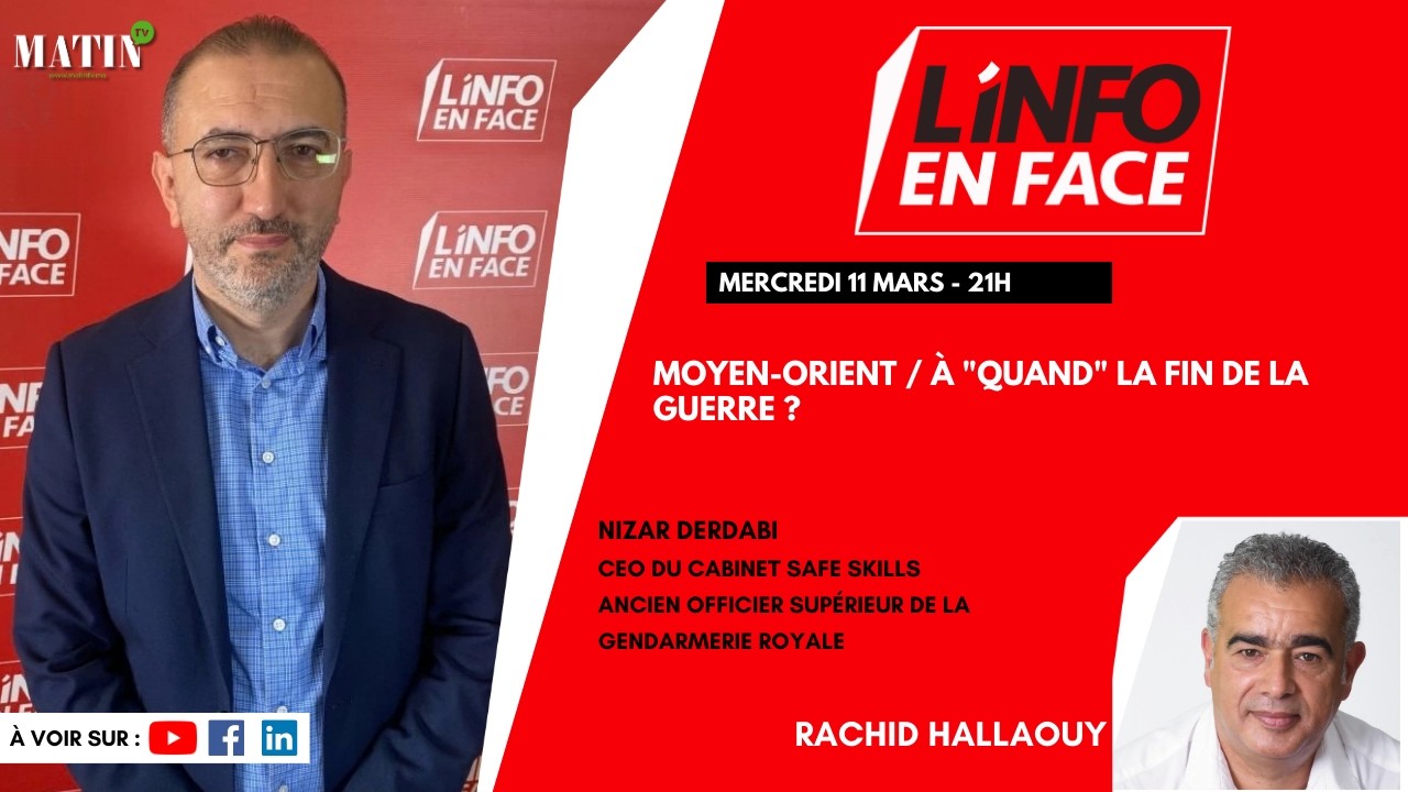 Guerre au Moyen-Orient : Nizar Derdabi en débat à L’Info en Face