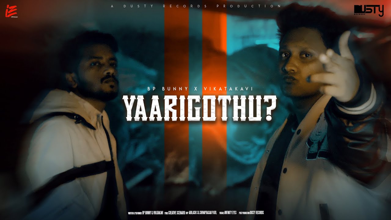 Yaarigothu - BP Bunny X Vikatakavi (Prod. @creativeScenario) | Dusty Records | 2023