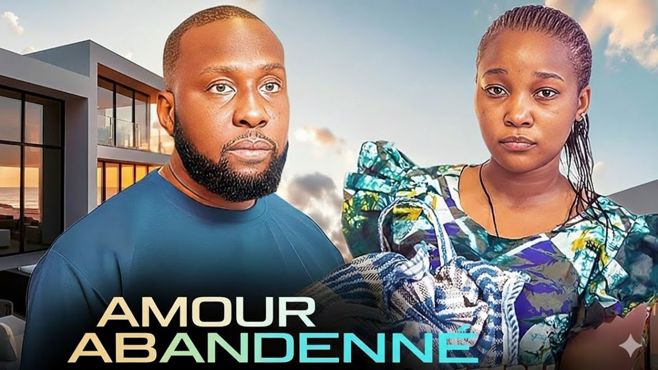 AMOUR ABANDENNÉ( Sandra Okonzuwa, Ray Emordi) :Film Nigerian En Francais Complete 2026