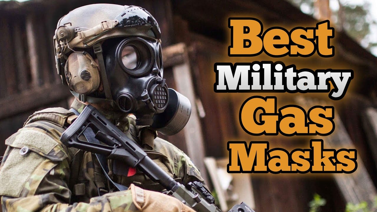 Top 10 Military Grade Gas Masks For Preppers