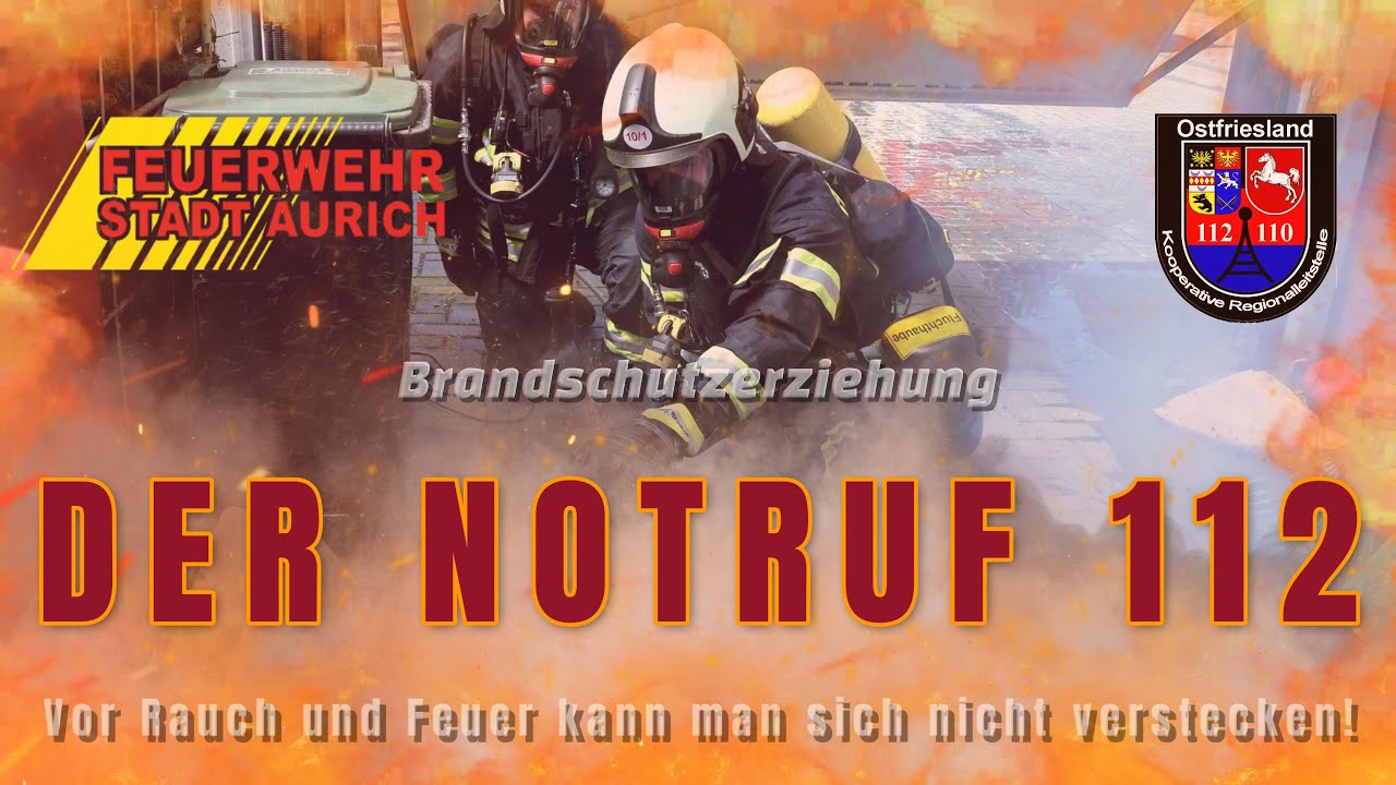 Der Notruf 112 - Vor Rauch und Feuer kann man sich nicht verstecken! (Brandschutzerziehung)