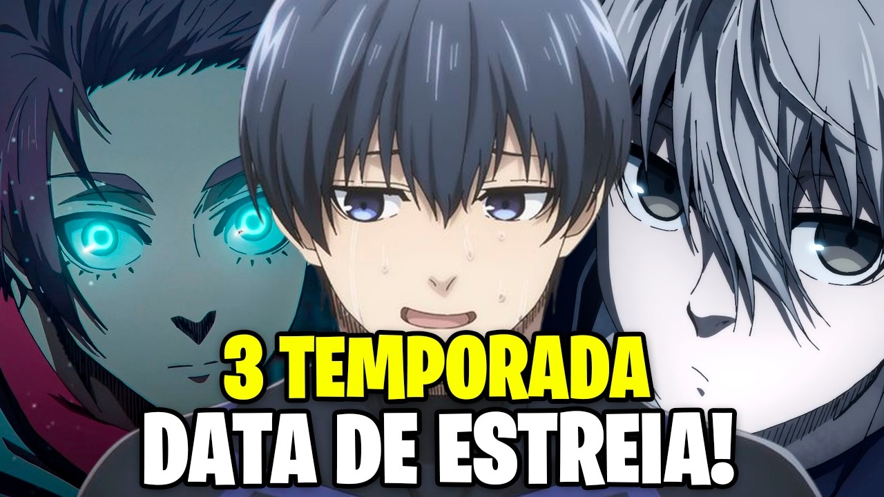 BLUE LOCK 3 TEMPORADA DATA DE LANÇAMENTO!