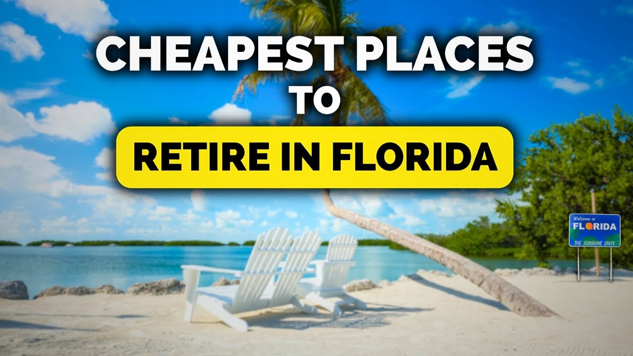 Top 10 Cheapest Places to Retire in Florida That Balance Low Costs with Quality Living
