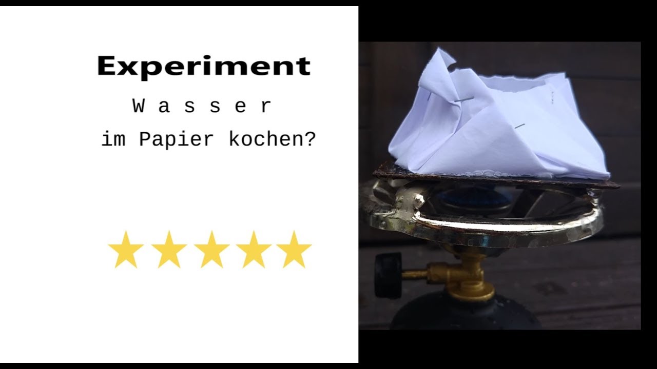 Experiment - Wasser im Papier kochen