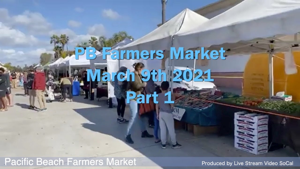 A visit to the Pacific Beach Farmers Market Part 1