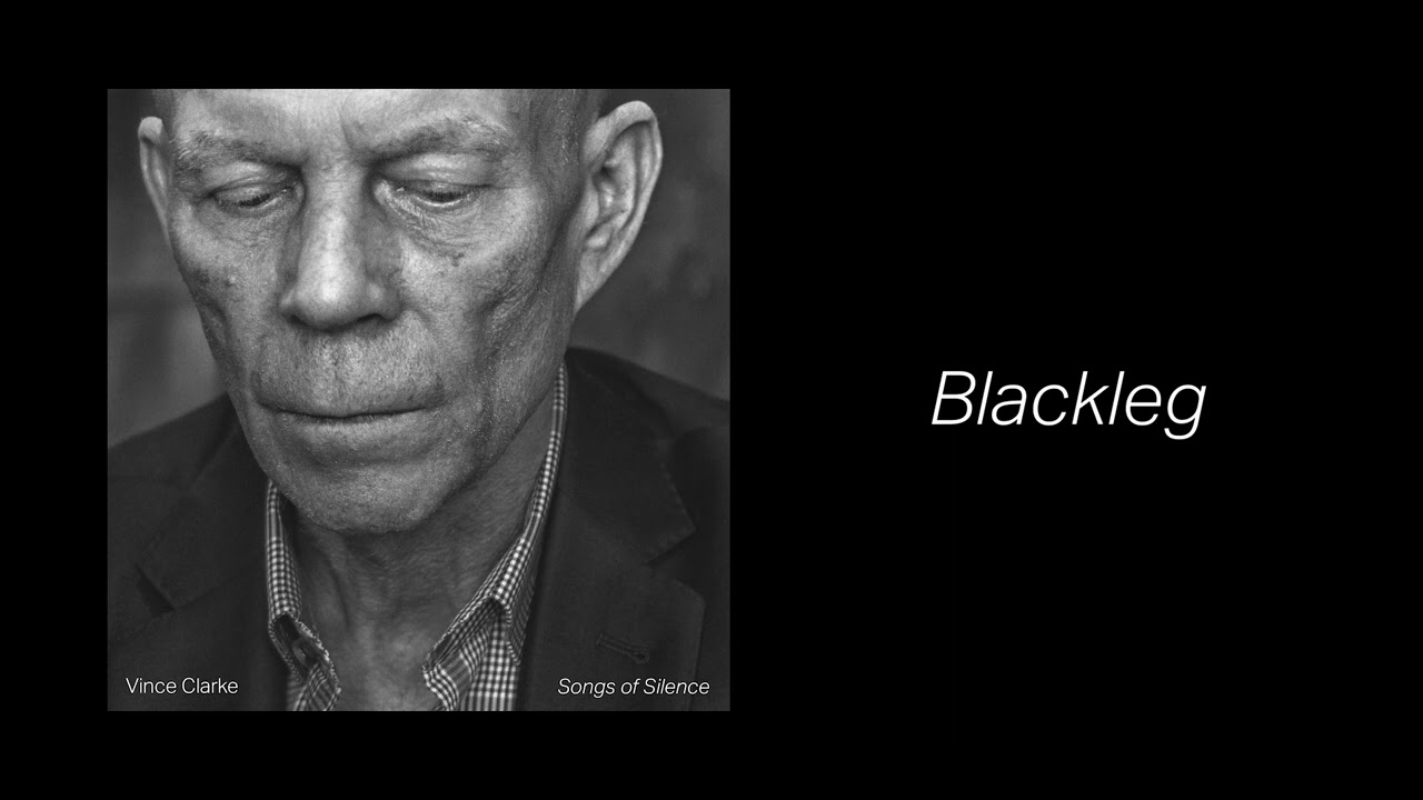 Vince Clarke - Blackleg (Official Audio)