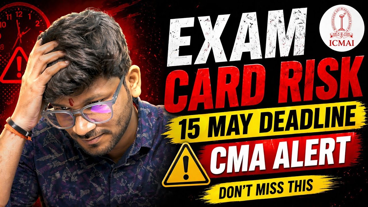 ICMAI June 2026 Exam BIG UPDATE  | Exam  Risk Explained | CS Satish Baheti 