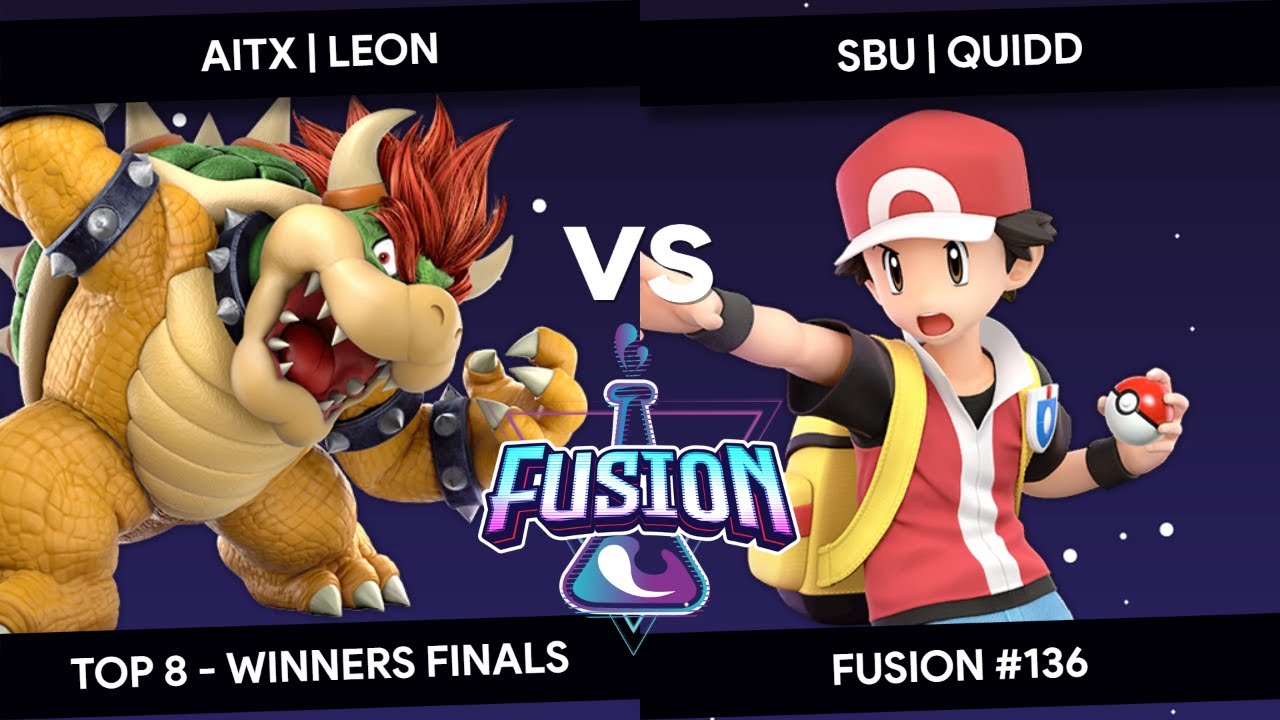 Fusion #136 - LeoN (Bowser) vs Quidd (Pokemon Trainer) - Top 8 - Winners Finals