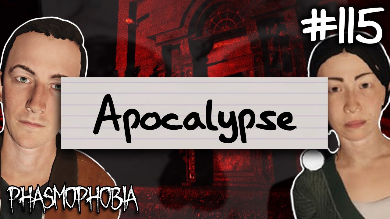 Apocalypse Draws Near | Phasmophobia Weekly Challenge #115