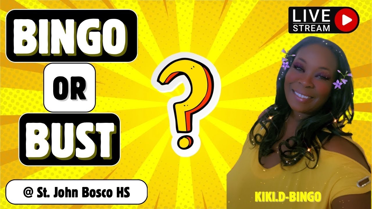 🟡 Bingo or Bust! Saturday @ SJB | Live PART 3