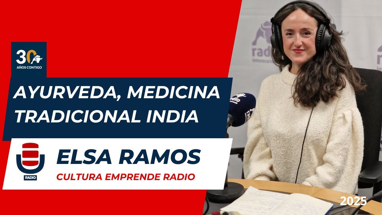 Ayurveda, medicina tradicional india, sabiduría milenaria sanadora en la era tecnológica. Elsa Ramos