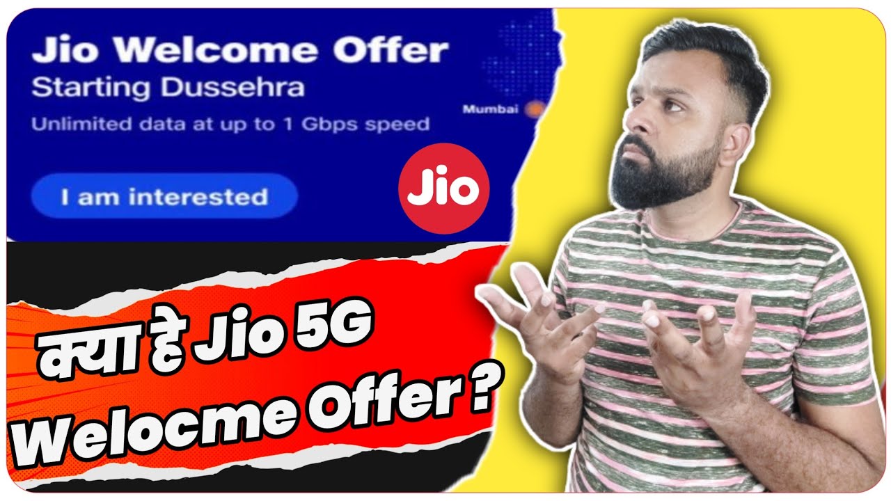 Jio 5G Welcome Offer Explained | What Is Jio 5G Welocme Offer