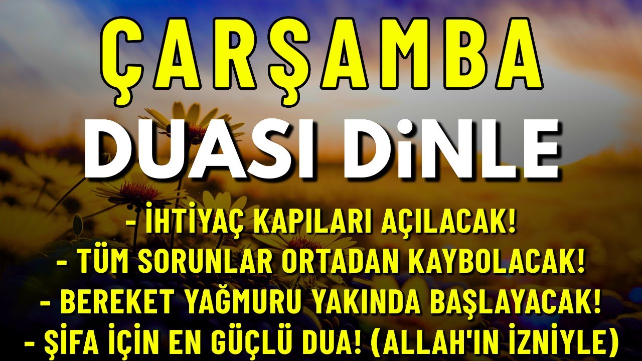 ÇARŞAMBA DUASI – Dinleyene Şifa, Huzur ve Bereket Yağdıran Mucize #çarşamba #kuranıkerim