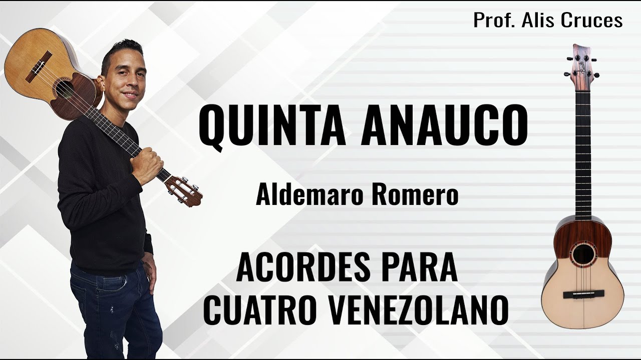 Quinta anauco. Acordes para Cuatro. Prof Alis Cruces