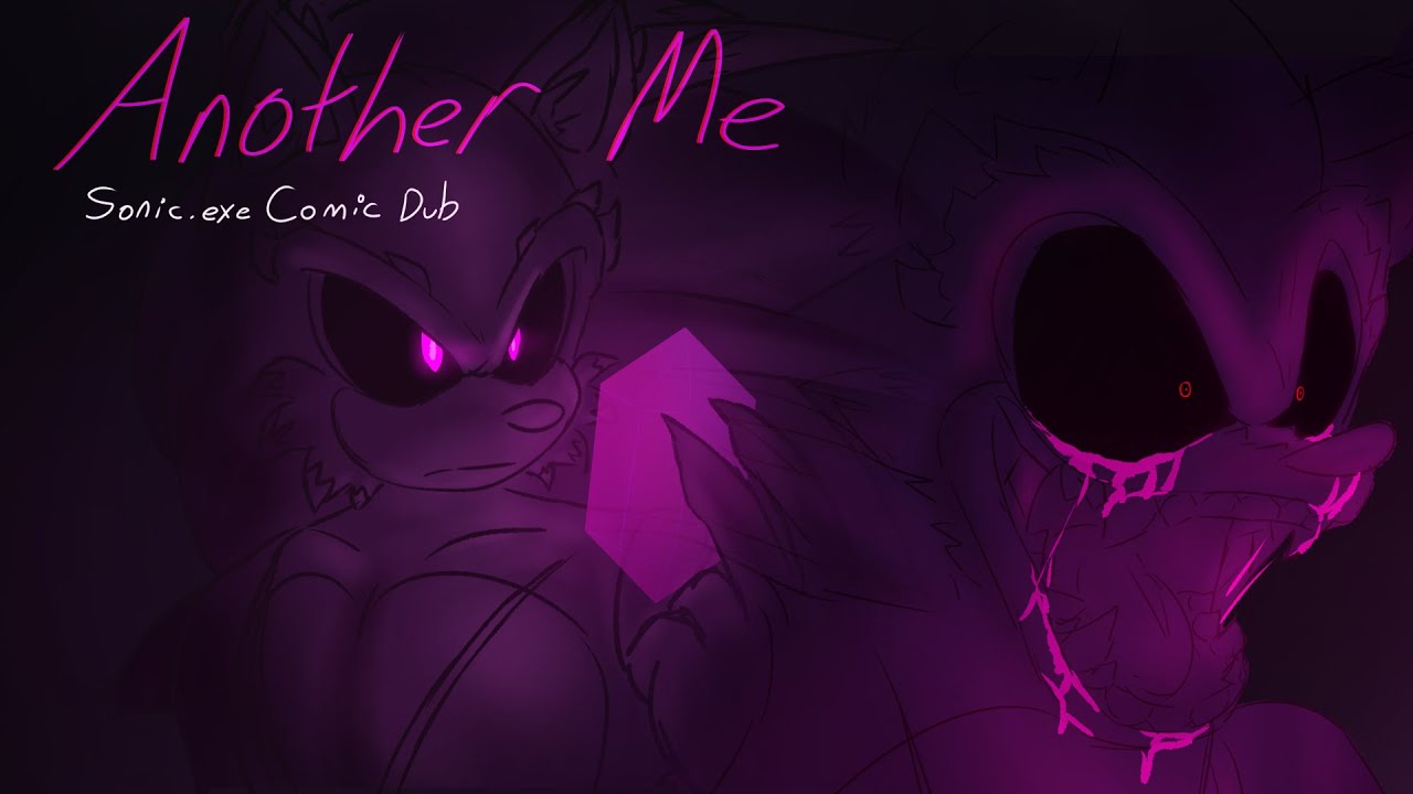 ANOTHER ME - Sonic.exe Comic Dub (iGenesis_X & @dylanzemuffin )