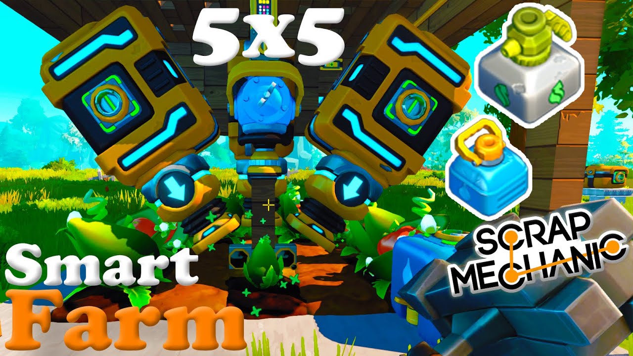 Как построить умную ферму 5x5 (25 растений) в Scrap Mechanic Survival!