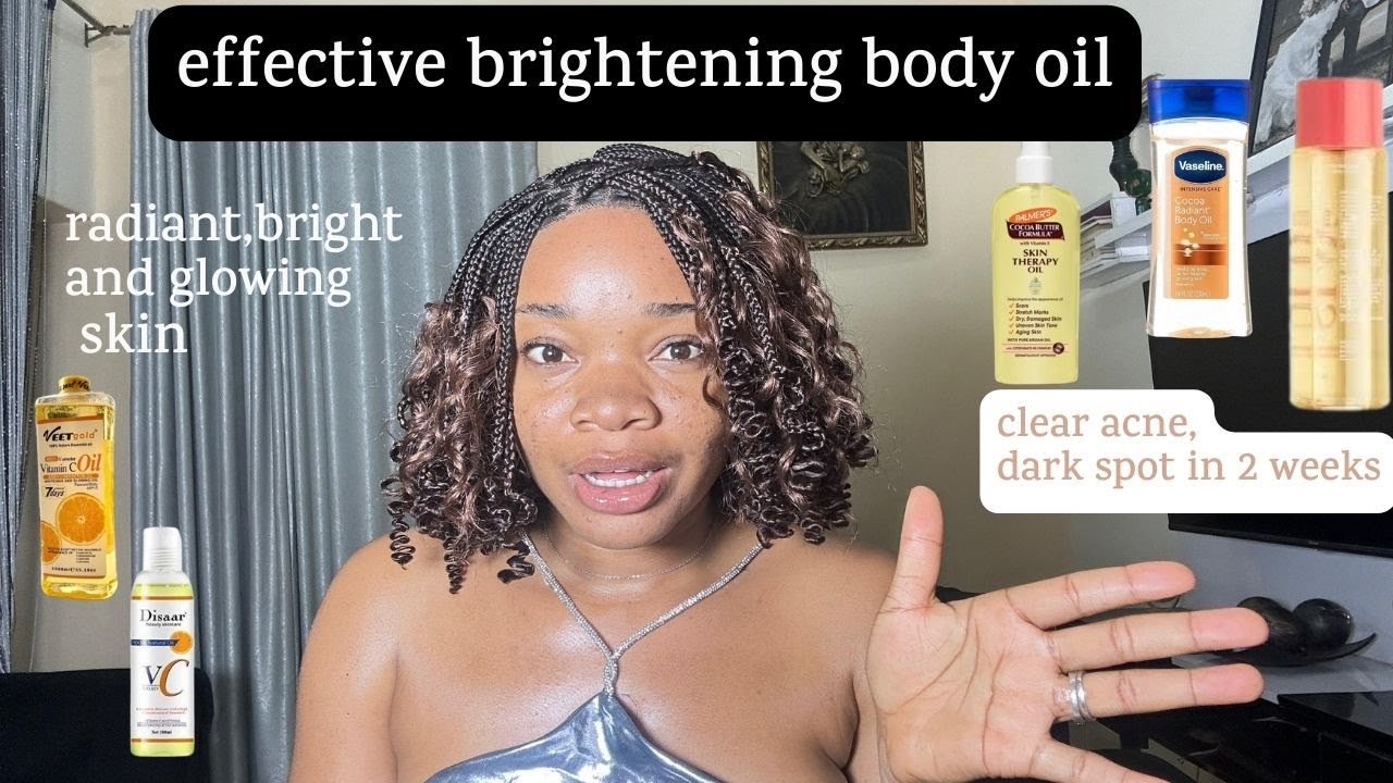 5 BEST BRIGHTENING BODY OIL FOR GLOWING, BRIGHT AND RADIANT  EVEN SKIN
